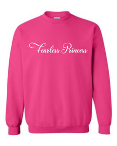 Fearless Princess Sweatshirt