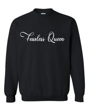 Load image into Gallery viewer, Fearless Queen Sweatshirt
