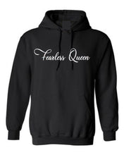 Load image into Gallery viewer, Fearless Queen Hoodie