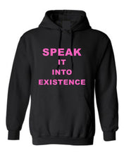 Load image into Gallery viewer, Speak It Into Existence Hoodie